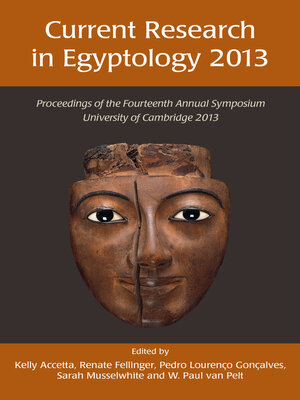 cover image of Current Research in Egyptology 14 (2013)